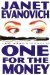 One for the Money (Stephanie Plum, #1) by Janet Evanovich