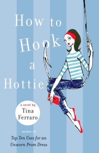 How to Hook a Hottie Cover