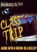 Class Trip (Nightmares on Tape) by Bebe Faas Rice