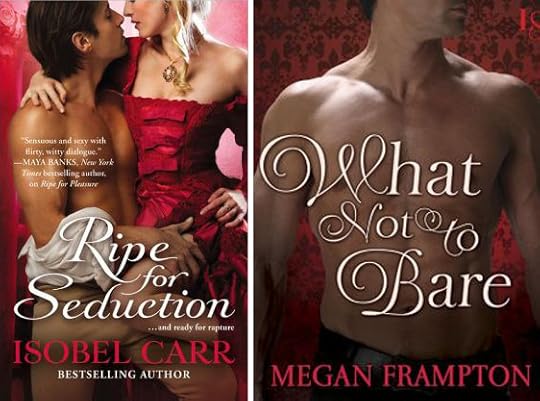 What Not To Bare and Ripe for Seduction