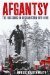 Afgantsy The Russians in Afghanistan, 1979–89 by Rodric Braithwaite