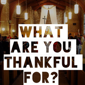 What are you thankful for?