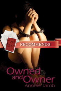 Owned and Owner by Anneke Jacob