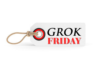 grokfriday2