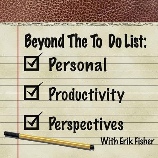 Beyond the To Do List