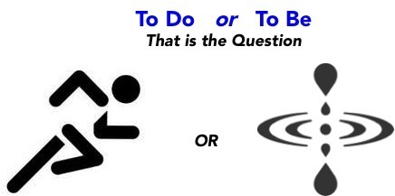 To Do or To Be