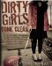 Dirty Girls Come Clean by Crystal Renaud