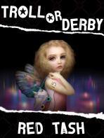 Troll-or-Derby