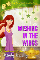 Wishing in the Wings by Mindy Klasky