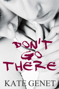 Don't Go There