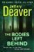 The Bodies Left Behind by Jeffery Deaver