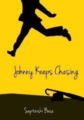 JOHHNY, KEEP CHASING