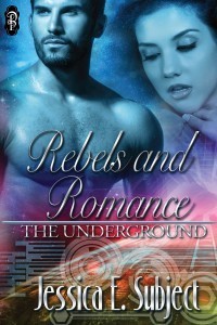 Rebels and Romance by Jessica E. Subject