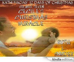 Cecile's Christmas Miracle, by Ruth L. Snyder