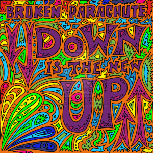 down_is_the_new_up_broken_parachute_album_cover_by_blackdwarfdesigns-d6bti46