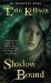 Shadow Bound by Erin Kellison