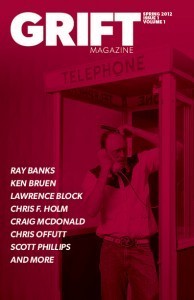 Grift Magazine Debut Issue