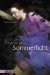 Gegen das Sommerlicht (Sommerlicht, #1) by Melissa Marr