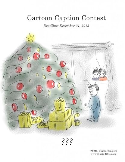 Bugburbia Cartoon Caption Contest Dec 2013