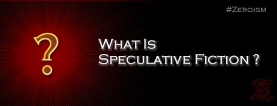 What Is Speculative Fiction