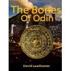 The Bones Of Odin (Matt Drake 1)