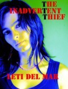 Inadvertent Thief, The - Leti Del Mar
