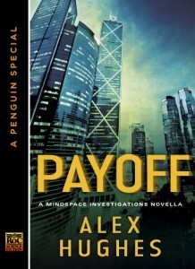 Cover of the novella Payoff by Alex Hughes featuring several tall buildings and a cloudy sky