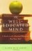 The Well-Educated Mind A Guide to the Classical Education You Never Had by Susan Wise Bauer