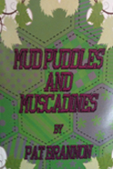Mud Puddles and Muscadines