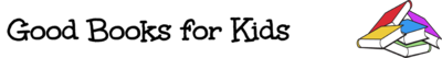 GoodBooksforKids