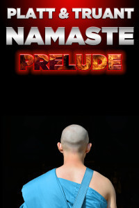 Namaste: Prelude