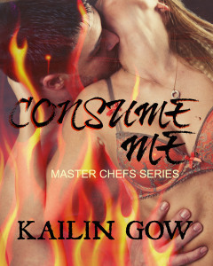 Consume Me (Master Chefs 3) by Kailin Gow