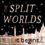 A Split Worlds story