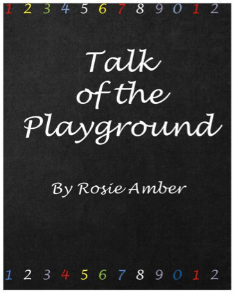 Talk of the Playground by Rosie Amber