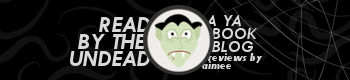 Read by the Undead, a YA book blog