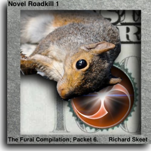 Novel Roadkill 1 - The Furai Compilation; Packet 6.