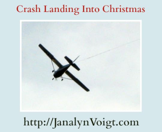 Crash Landing Into Christmas by author Janalyn Voigt