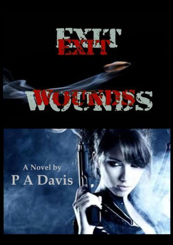 Exit Wounds