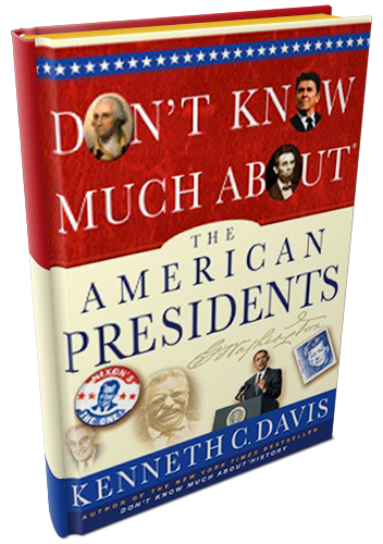 Don't Know Much About the American Presidents (2012) (From Hyperion and Random House Audio)