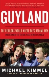 Guyland by Michael Kimmel