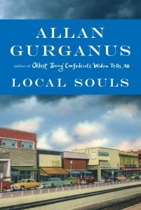 Local Souls by Allan Gurganus