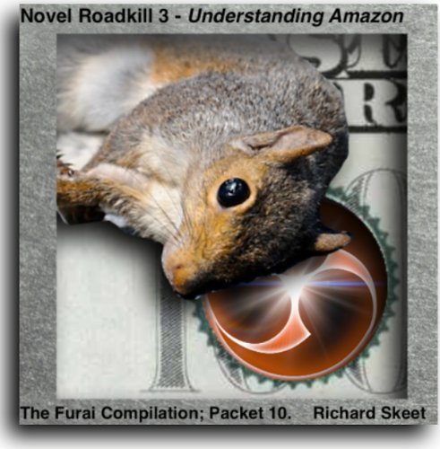 Novel Roadkill 3 - Understanding Amazon - The Furai Compilation; Packet 10.