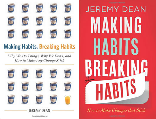Post image for Making Habits, Breaking Habits: How to Make Changes that Stick