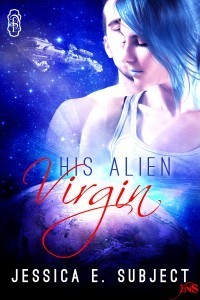 His Alien Virgin - a new adult sci-fi romance 1Night Stand story by Jessica E. Subject