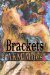 Brackets by AKM Miles