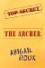 The Archer by Abigail Roux