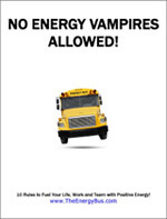 No Energy Vampires Allowed