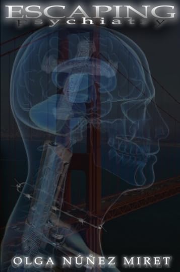 Escaping Psychiatry by Olga Núñez Miret Cover by Ernesto Valdés