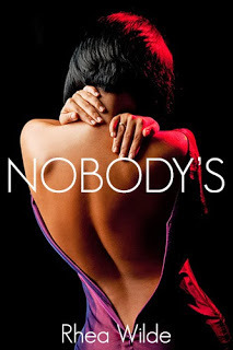 Nobody's by Rhea Wilde