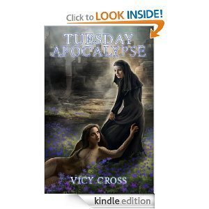 Tuesday Apocalypse by Vicy Cross